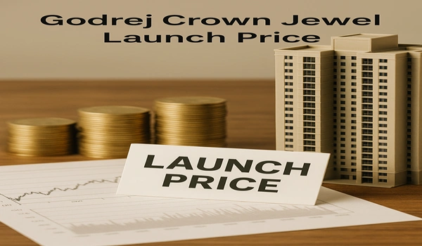 Godrej Crown Jewel Launch Price