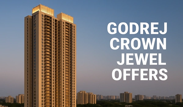 Godrej Crown Jewel Offers